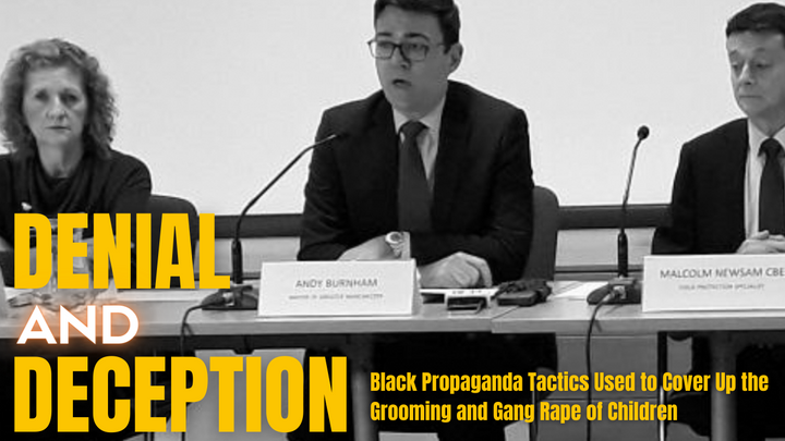 Denial and Deception | Black Propaganda Tactics Used to Cover Up Grooming & Gang Rape of Children