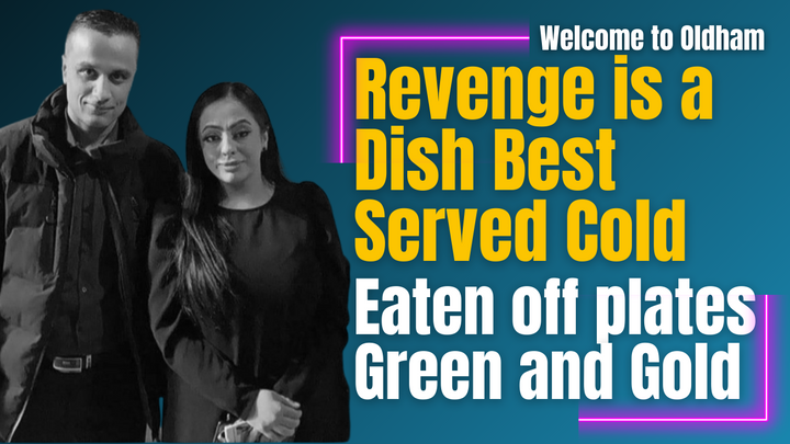 Revenge is a Dish Best Served Cold. Eaten Off Plates Green and Gold