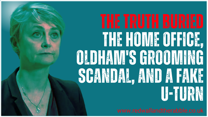 The Truth Buried: The Home Office, Oldham's Grooming Scandal, and a Fake U-Turn